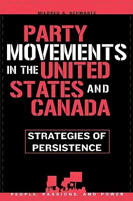 Movimenti di partito negli Stati Uniti e in Canada: Strategie di persistenza - Party Movements in the United States and Canada: Strategies of Persistence