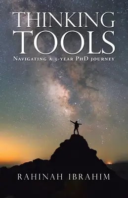 Strumenti di pensiero: Navigare in un percorso di dottorato di tre anni - Thinking Tools: Navigating a Three-Year Phd Journey