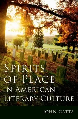 Gli spiriti del luogo nella cultura letteraria americana - Spirits of Place in American Literary Culture