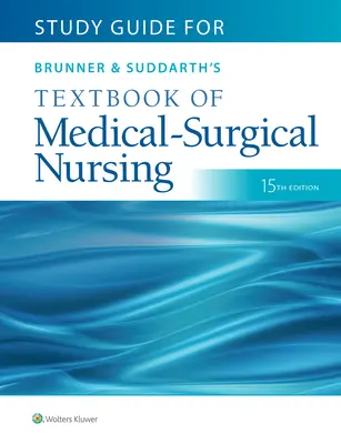 Guida allo studio per il libro di testo di Brunner & Suddarth sull'infermieristica medico-chirurgica - Study Guide for Brunner & Suddarth's Textbook of Medical-Surgical Nursing