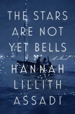 Le stelle non sono ancora campane - The Stars Are Not Yet Bells