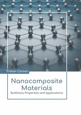 Materiali nanocompositi: Sintesi, proprietà e applicazioni - Nanocomposite Materials: Synthesis, Properties and Applications