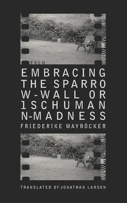 Da Abbracciare il muro dei passeri, o 1 Schumann-malattia - From Embracing the Sparrow-Wall, or 1 Schumann-madness
