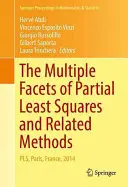Le molteplici sfaccettature dei minimi quadrati parziali e dei metodi correlati: Pls, Parigi, Francia, 2014 - The Multiple Facets of Partial Least Squares and Related Methods: Pls, Paris, France, 2014