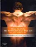 Controllo spinale: La riabilitazione del mal di schiena: stato dell'arte e della scienza - Spinal Control: The Rehabilitation of Back Pain: State of the Art and Science