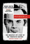 Addio: La più grande storia di spionaggio del ventesimo secolo - Farewell: The Greatest Spy Story of the Twentieth Century