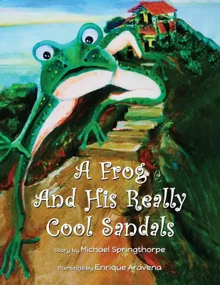 Una rana e i suoi fantastici sandali - A Frog and His Really Cool Sandals