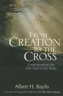 Dalla creazione alla croce: Comprendere la prima metà della Bibbia - From Creation to the Cross: Understanding the First Half of the Bible