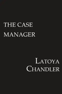 Il Case Manager: Serie Vite in frantumi - The Case Manager: Shattered Lives Series