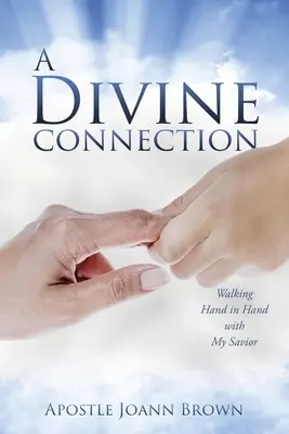 Una connessione divina: Camminare mano nella mano con il mio Salvatore - A Divine Connection: Walking Hand in Hand with My Savior