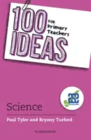 100 idee per gli insegnanti della scuola primaria: Scienza - 100 Ideas for Primary Teachers: Science