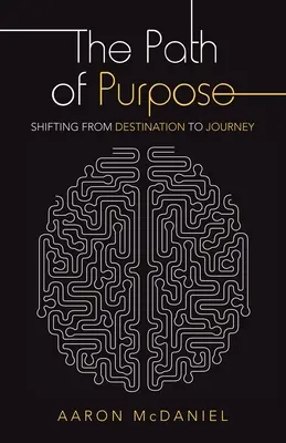 Il sentiero dello scopo: Passare dalla destinazione al viaggio - The Path of Purpose: Shifting from Destination to Journey
