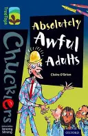 Oxford Reading Tree TreeTops Chucklers: Livello 14: Adulti assolutamente terribili - Oxford Reading Tree TreeTops Chucklers: Level 14: Absolutely Awful Adults