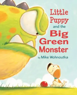 Il piccolo cucciolo e il grande mostro verde - Little Puppy and the Big Green Monster