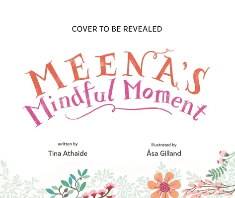 Il momento di attenzione di Meena - Meena's Mindful Moment