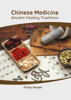 Medicina cinese: Antiche tradizioni di guarigione - Chinese Medicine: Ancient Healing Traditions