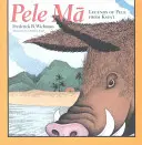 Pele Ma: le leggende di Pele da Kau`ai - Pele Ma: Legends of Pele from Kau`ai