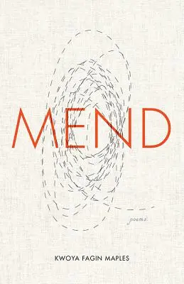 Mend: Poesie - Mend: Poems