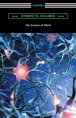 La scienza della mente - The Science of Mind
