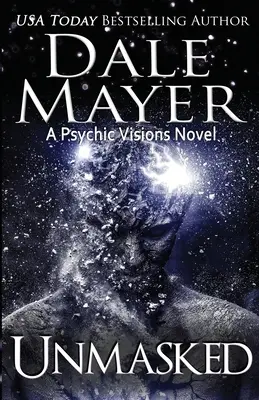 Smascherato: Un romanzo di visioni psichiche - Unmasked: A Psychic Visions Novel
