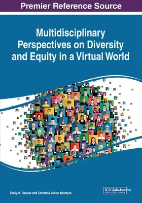 Prospettive multidisciplinari sulla diversità e l'equità in un mondo virtuale - Multidisciplinary Perspectives on Diversity and Equity in a Virtual World