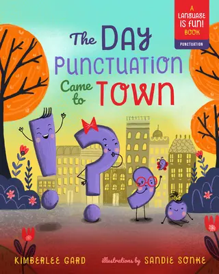 Il giorno in cui la punteggiatura arrivò in città, 2 - The Day Punctuation Came to Town, 2