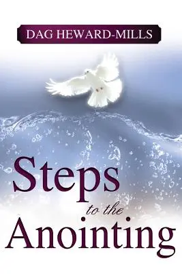 Passi verso l'unzione - Steps to the Anointing