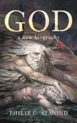 Dio: Una nuova biografia - God: A New Biography