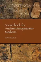 Libro di fonti per l'antica medicina mesopotamica - Sourcebook for Ancient Mesopotamian Medicine