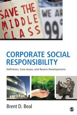 Responsabilità sociale d'impresa: Definizione, questioni fondamentali e sviluppi recenti - Corporate Social Responsibility: Definition, Core Issues, and Recent Developments