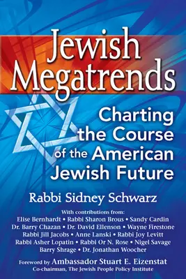 Megatendenze ebraiche: Tracciare il percorso del futuro ebraico americano - Jewish Megatrends: Charting the Course of the American Jewish Future