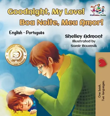 Buonanotte, amore mio! (Libro per bambini inglese portoghese): Libro bilingue inglese-brasiliano-portoghese per bambini - Goodnight, My Love! (English Portuguese Children's Book): Bilingual English Brazilian Portuguese book for kids