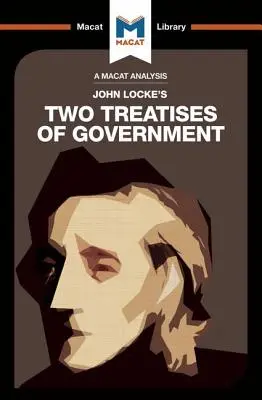 Analisi dei Due trattati sul governo di John Locke - An Analysis of John Locke's Two Treatises of Government