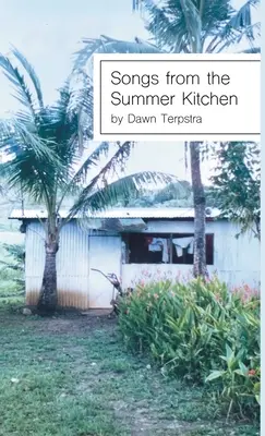 Canzoni dalla cucina estiva - Songs from the Summer Kitchen