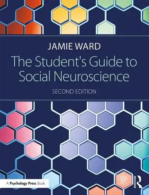 Guida dello studente alle neuroscienze sociali - The Student's Guide to Social Neuroscience
