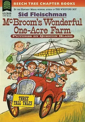 La meravigliosa fattoria da un ettaro di McBroom: Tre storie alte - McBroom's Wonderful One-Acre Farm: Three Tall Tales