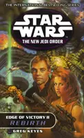 Star Wars: Il nuovo ordine Jedi - Rinascita ai confini della vittoria - Star Wars: The New Jedi Order - Edge Of Victory Rebirth