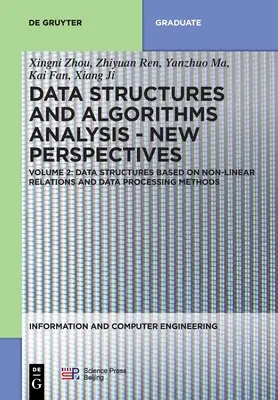 Strutture di dati basate su relazioni non lineari e metodi di elaborazione dei dati - Data Structures Based on Non-Linear Relations and Data Processing Methods
