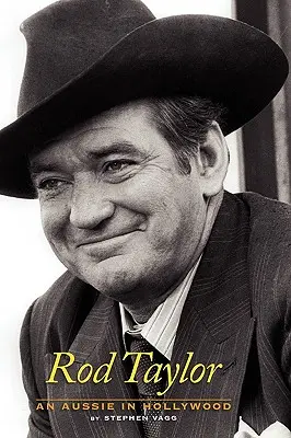 Rod Taylor: Un australiano a Hollywood - Rod Taylor: An Aussie in Hollywood