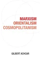 Marxismo, orientalismo, cosmopolitismo - Marxism, Orientalism, Cosmopolitanism