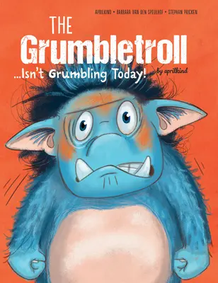 Il brontolone... Oggi non brontola! - The Grumbletroll . . . Isn't Grumbling Today!