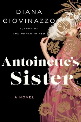La sorella di Antonietta - Antoinette's Sister