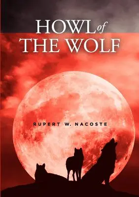 L'urlo del lupo - Howl of the Wolf