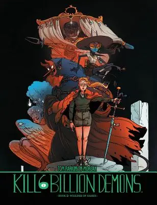 Uccidere 6 miliardi di demoni libro 2 - Kill 6 Billion Demons Book 2