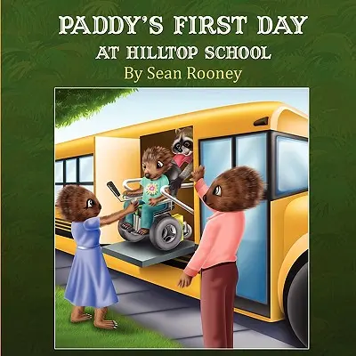 Il primo giorno di Paddy alla scuola Hilltop - Paddy's First Day at Hilltop School