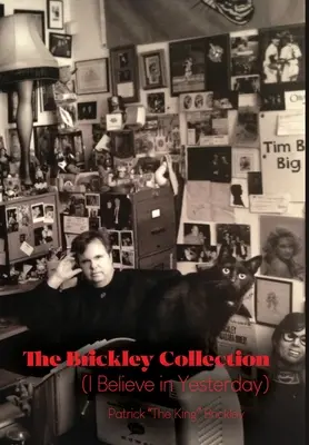 La collezione Brickley: (I Believe in Yesterday) - The Brickley Collection: (I Believe in Yesterday)