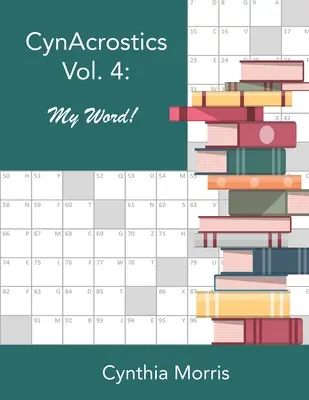 CynAcrostics Volume 4: La mia parola! - CynAcrostics Volume 4: My Word!