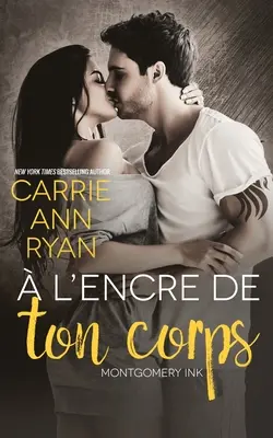 l'encrement de ton corps - l'encre de ton corps