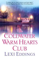 Il club dei cuori caldi di Coldwater - The Coldwater Warm Hearts Club