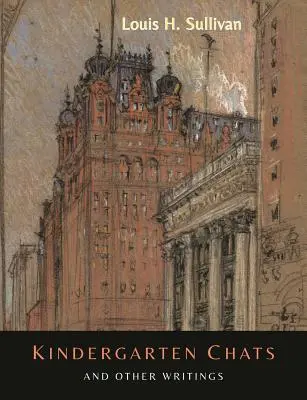 Chiacchierate all'asilo e altri scritti (edizione riveduta) - Kindergarten Chats and Other Writings [Revised Edition]